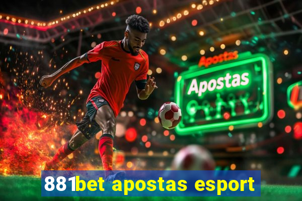 881bet apostas esport